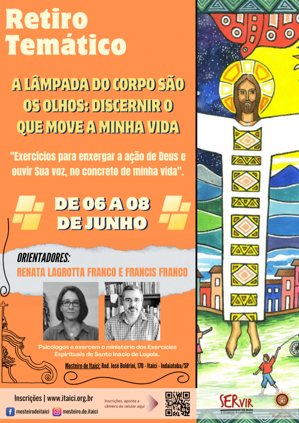 Retiro Temático: A lâmpada do corpo são os olhos: discernir o que move a minha vida - De 06 a 08/06/2025 - Renata Lagrotta Franco e Francis Franco