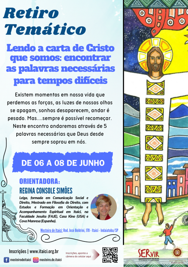 Retiro Temático: Lendo a carta de Cristo que somos: encontrar as palavras necessárias para tempos difíceis - De 06 a 08/06/2025 - Regina Console Simões