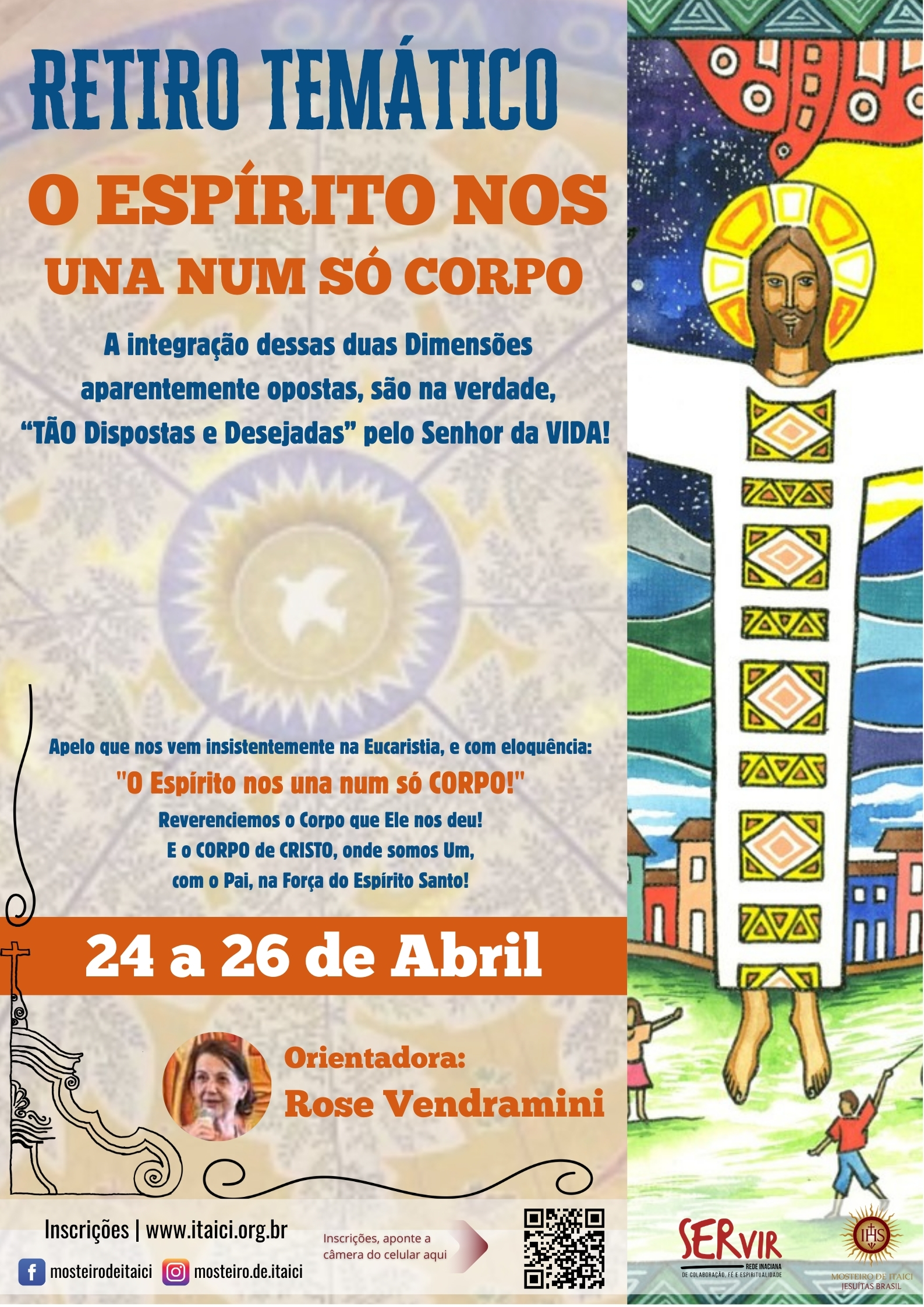 Retiro Temático: O Espírito nos una num só Corpo! - Rose Vendramini - De 24 a 26/04/2026